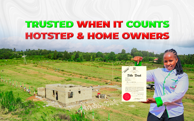 TRUSTED WHEN IT COUNTS: HOTSTEP HOMEOWNERS — Hotstep Holdings land buying insights